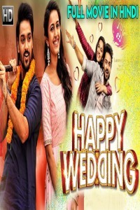 Happy Wedding 2020 Hindi Dubbed South Indian Full Movie Free Download ...