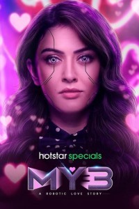 MY3 2023 Hotstar Original Web Series Free Download Filmyzilla